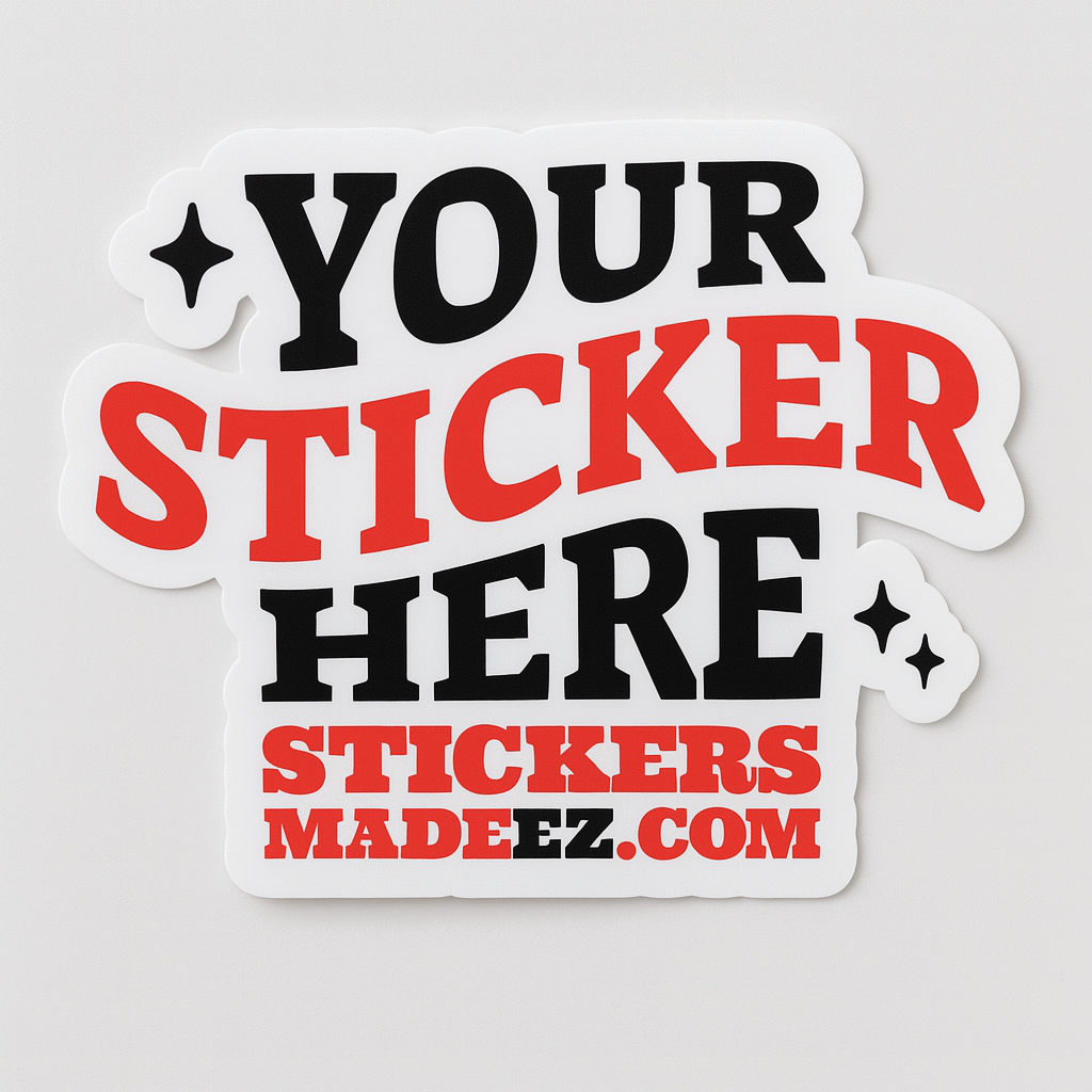 Custom Stickers – Stickers Made EZ